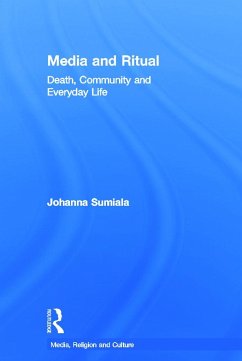 Media and Ritual - Sumiala, Johanna