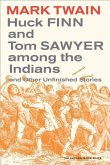 Huck Finn and Tom Sawyer Among the Indians