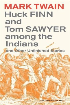 Huck Finn and Tom Sawyer Among the Indians - Twain, Mark