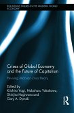 Crises of Global Economies and the Future of Capitalism