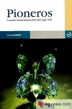 Pioneros : cuentos norteamericanos del siglo XIX - Rodríguez Guerrero-Strachán, Santiago