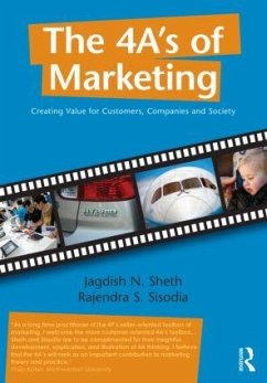 The 4 A's of Marketing - Sheth, Jagdish (Emory University); Sisodia, Rajendra
