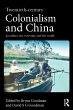 Twentieth Century Colonialism and China - Bild 1