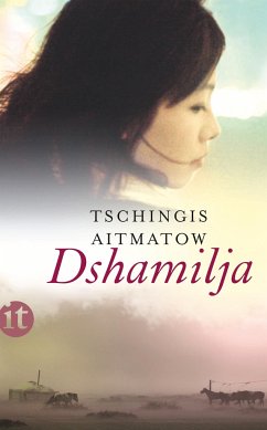 Dshamilja - Aitmatow, Tschingis