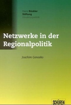 Netzwerke in der Regionalpolitik - Genosko, Joachim