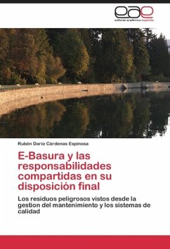 E-Basura y las responsabilidades compartidas en su disposición final - Cárdenas Espinosa, Rubén Darío