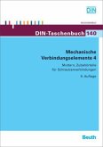 Muttern, Zubehörteile für Schraubenverbindungen / Mechanische Verbindungselemente Tl.4 Muttern, Zubehörteile für Schraubenverbindungen / Mechanische Verbindungselemente Tl.4