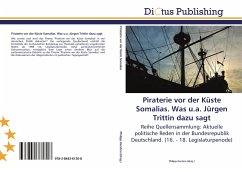 Piraterie vor der Küste Somalias. Was u.a. Jürgen Trittin dazu sagt