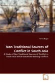 Non Traditional Sources of Conflict in South Asia