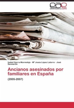 Ancianos asesinados por familiares en España - Iborra Marmolejo, Isabel;López Latorre, Mª Jesús;Sanmartín, José