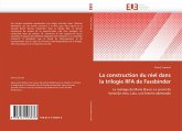 La construction du réel dans la trilogie RFA de Fassbinder