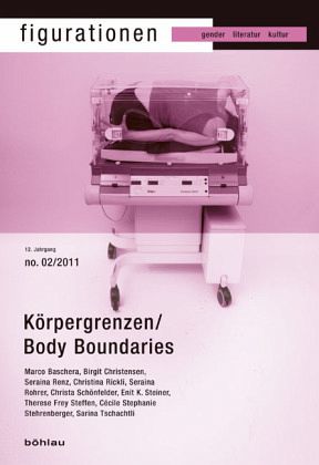 Körpergrenzen / Body Boundaries Körpergrenzen / Body Boundaries