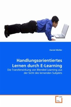 Handlungsorientiertes Lernen durch E-Learning - Müller, Daniel