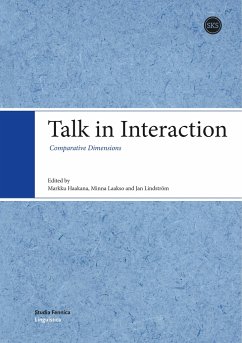 Talk in Interaction - Haakana, Markku; Laakso, Minna; Lindström, Jan