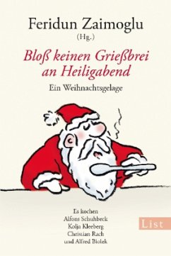 Bloß keinen Grießbrei an Heiligabend