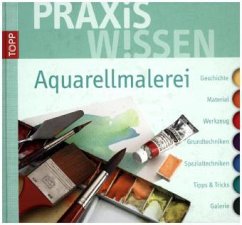 PraxisWissen Aquarellmalerei - Klimmer, Bernd