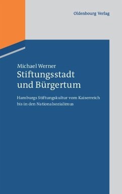 Stiftungsstadt und Bürgertum - Werner, Michael