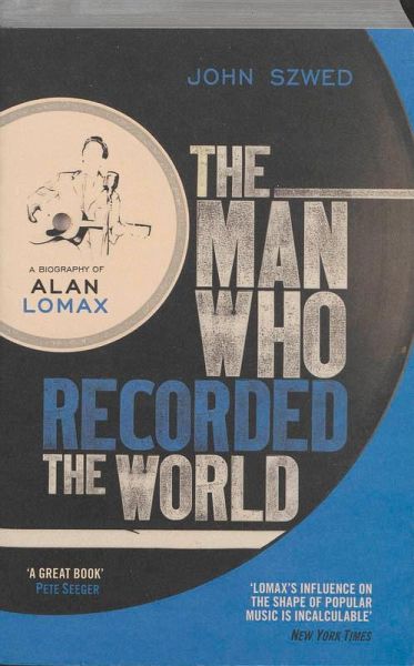 The Man Who Recorded the World The Man Who Recorded the World