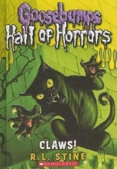 CLAWS BOUND FOR SCHOOLS & (Goosebumps Hall of Horrors, Band 2)