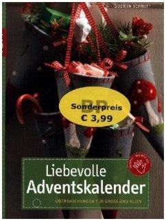 Liebevolle Adventskalender - Schmitt, Gudrun