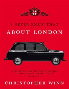 I Never Knew That About London Illustrated - Winn, Christopher