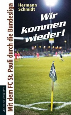 Wir kommen wieder! - Schmidt, Hermann