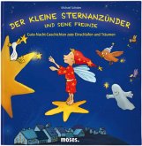 Der kleine Sternanzünder und seine Freunde