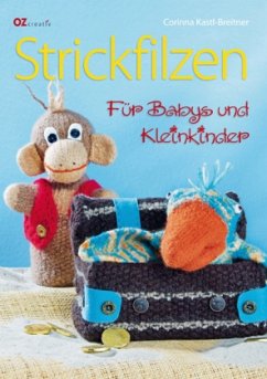 Strickfilzen für Babys und Kleinkinder - Kastl-Breitner, Corinna