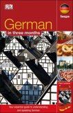 German In 3 Months, m. Buch, m. Audio-CD