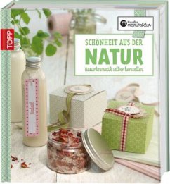 Schönheit aus der Natur - Jakuszeit, Jinaika; Dornemann, Miriam