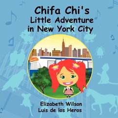Chifa Chi's Little Adventure In New York City - De Los Heros, Luis; Wilson, Elizabeth