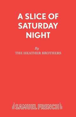 A Slice of Saturday Night - Heather Brothers, The