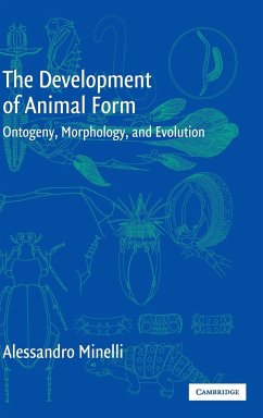 The Development of Animal Form - Minelli, Alessandro