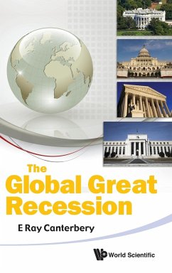 GLOBAL GREAT RECESSION, THE - E Ray Canterbery