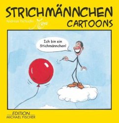 Strichmännchen-Cartoons - Tschudin, Andreas