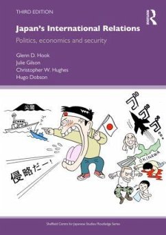 Japan's International Relations - Hook, Glenn D.; Gilson, Julie; Hughes, Christopher W.