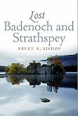Lost Badenoch and Strathspey