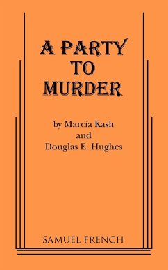 A Party to Murder - Kash, Marcia; Hughes, Doug E.