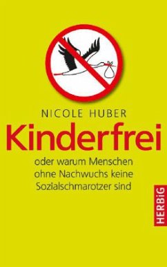 Kinderfrei - Huber, Nicole