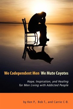 We Codependent Men - We Mute Coyotes - P, Ken; T, Bob; C-B, Carrie