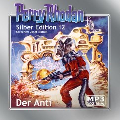 Der Anti, remastered / Perry Rhodan Silberedition Bd.12 (2 MP3-CDs)