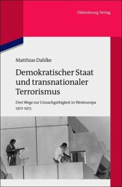 Demokratischer Staat und transnationaler Terrorismus - Dahlke, Matthias