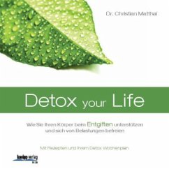 Detox your Life - Matthai, Christian