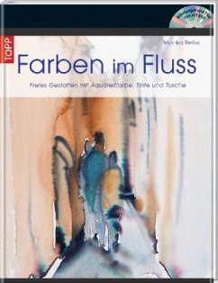 Farben im Fluss, m. DVD - Reiter, Monika