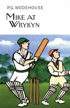 Mike at Wrykyn - Wodehouse, P.G.