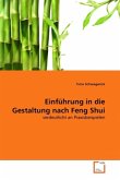 Einführung in die Gestaltung nach Feng Shui