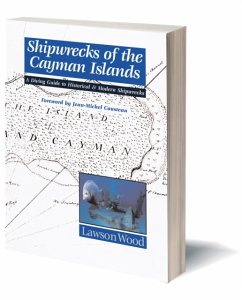 Shipwrecks of the Cayman Islands - Lawson, Wood