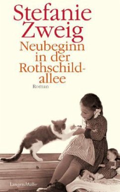 Neubeginn in der Rothschildallee / Rothschildsaga Bd.4 - Zweig, Stefanie