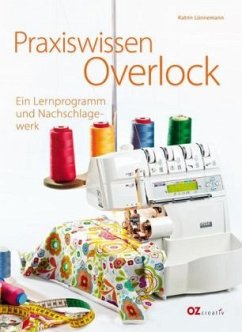 Praxiswissen Overlock - Lünnemann, Katrin