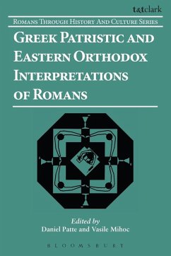 Greek Patristic and Eastern Orthodox Interpretations of Romans Cover Greek Patristic and Eastern Orthodox Interpretations of Romans
